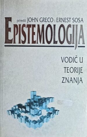 Epistemologija: vodič u teorije znanja