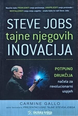 Gallo: Steve Jobs: tajne njegovih inovacija