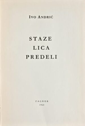 Andrić: Staze, lica, predeli