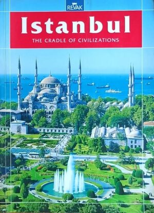 Istanbul-The Cradle of Civilizations