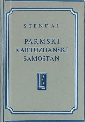 Stendhal: Parmski kartuzijanski samostan