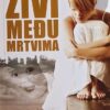 Zrakić-Živi među mrtvima