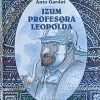 Gardaš: Izum profesora Leopolda