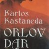 Kastaneda: Orlov dar