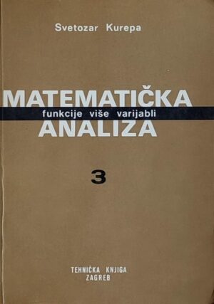 Kurepa: Matematička analiza 3