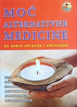 Moć alternativne medicine