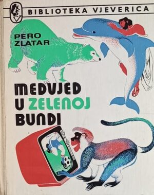 Zlatar: Medvjed u zelenoj bundi