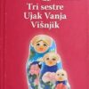 Čehov-Tri sestre Ujak Vanja Višnjik