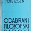 Dietzgen: Odabrani filozofski radovi