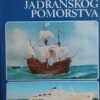 Ilustrirana povijest jadranskog pomorstva