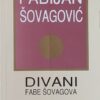 Šovagović: Slavonski divani Fabe Šovagova