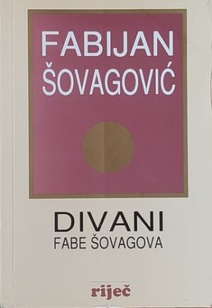 Šovagović: Slavonski divani Fabe Šovagova