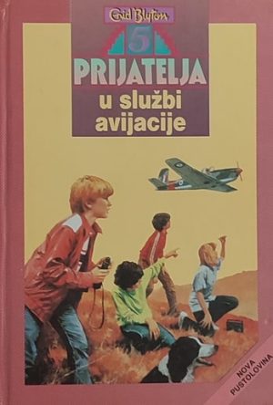 Blyton- 5 prijatelja u službi avijacije