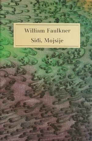 Faulkner-Siđi, Mojsije