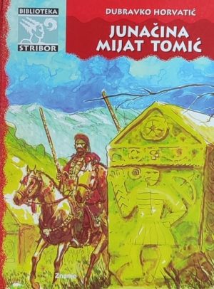 Horvatić: Junačina Mijat Tomić