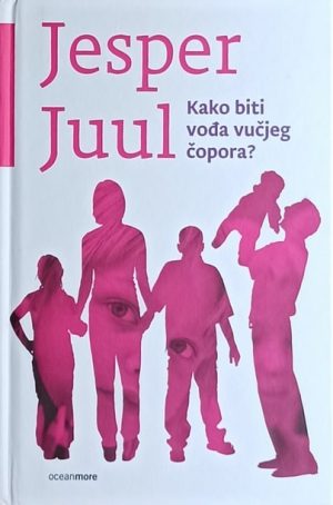 Juul-Kako je biti voda vučjeg čopora