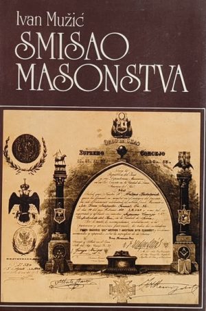 Mužić: Smisao masonstva