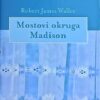 Waller-Mostovi okruga Madison