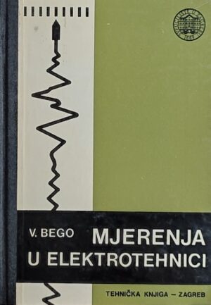 Bego: Mjerenja u elektrotehnici