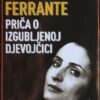 Ferrante-Priča o izgubljenoj djevojčci