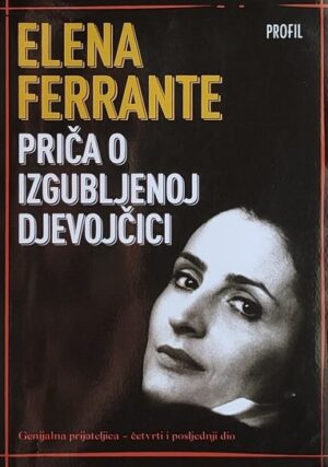 Ferrante-Priča o izgubljenoj djevojčci