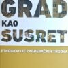 Gulin Zrnić-Grad kao susret