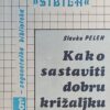 Peleh-Kako sastaviti dobru križaljku