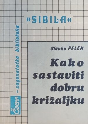 Peleh-Kako sastaviti dobru križaljku