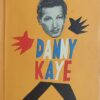 Singer-Danny Kaye