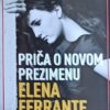 Ferrante-Priča o novom prezimenu