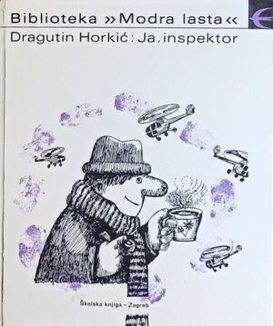 Horkić: Ja, inspektor