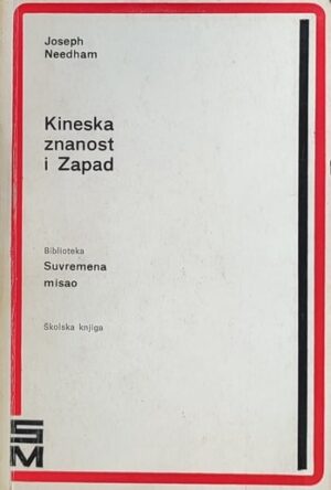 Needham: Kineska znanost i Zapad