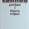 Lukacs-Povijest i klasna svijest