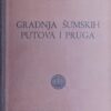 Flögl: Gradnja šumskih putova i pruga