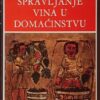 Polak: Spravljanje vina u domaćinstvu