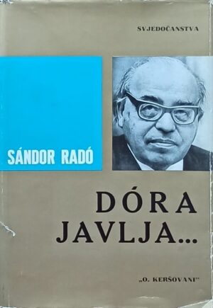 Rado: Dora javlja...