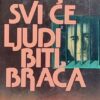 Simmel-Svi će ljudi biti braća