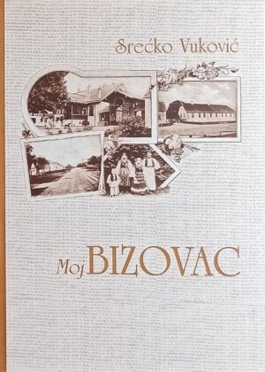 Vuković: Moj Bizovac