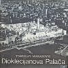 Marasović: Dioklecijanova palača