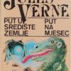 Verne-Put u središte zemlje- Put na Mjesec