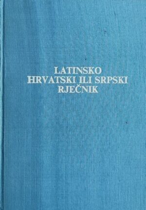 Žepić-Latinsko hrvatski ili srpski rječnik