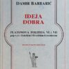 Barbarić: Ideja dobra