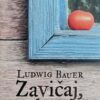 Bauer: Zavičaj, zaborav