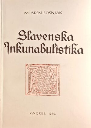 Bošnjak: Slavenska inkunabulistika