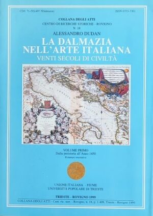 Dudan: La Dalmazia nell'arte Italiana venti secoli di civilta