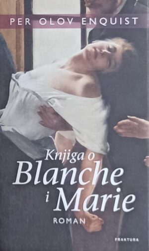 Enquist: Knjiga o Blanche i Marie