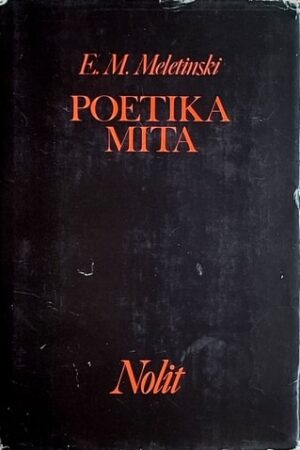 Meletinski-Poetika mita