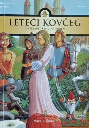 Perrault, Andersen: Leteći kovčeg