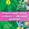 Planiranje vrta, cvijeće i ukrasni grmovi