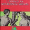 Štajduhar-U potrazi za izgubljenom srećom